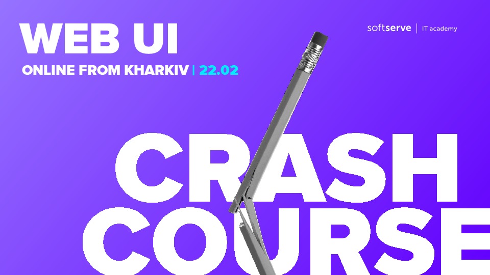 WebUI Crash Course від SoftServe IT Academy 